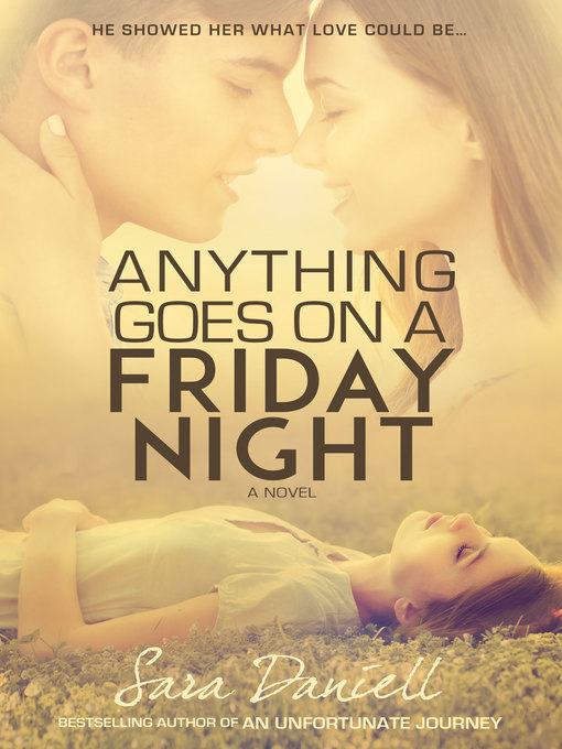 Title details for Anything Goes on a Friday Night by Sara Daniell - Available